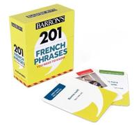 Theodore Kendris Barron's Educatio 201 French Phrases You Need to Know (Cards)