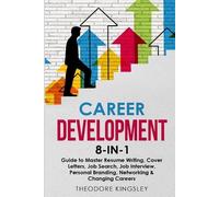 Theodore Kingsley Career Development (Tascabile) Career Development