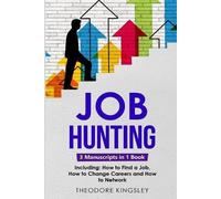 Theodore Kingsley Job Hunting (Tascabile) Career Development