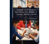 Theodore Lindqu Junior High School Mathematics Book 1-3 [and] 1 Book (Tascabile)