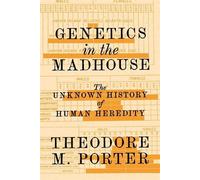Theodore M. Porter Genetics in the Madhouse (Copertina rigida)