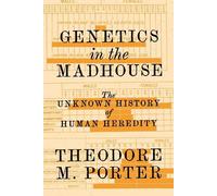 Theodore M. Porter Genetics in the Madhouse (Tascabile)