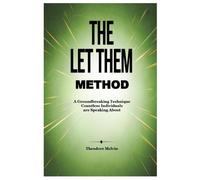 Theodore Melvin The Let Them Method (Tascabile)