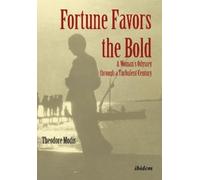 Theodore Modis Fortune Favors the Bold (Tascabile)