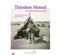 Theodore monod, une meteorite dans le siecle