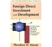 Theodore Moran Foreign Direct Investment and Development - The New P (Tascabile)