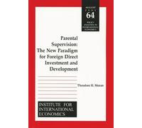 Theodore Moran Parental Supervision - The New Paradigm for Foreign D (Tascabile)