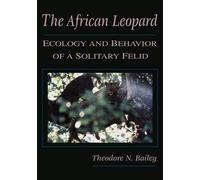 Theodore, N. Bailey The African Leopard (Tascabile)