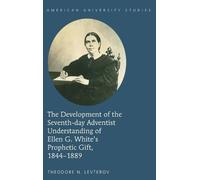 Theodore N. Lev The Development of the Seventh-day Adventist (Copertina rigida)