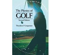 Theodore P. Jorgensen The Physics of Golf (Tascabile)
