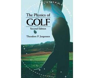 Theodore P. Jorgensen The Physics of Golf (Tascabile)