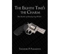 Theodore P. Panaretos The Eighth Time's the Charm (Copertina rigida)