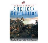 Theodore P. Savas J. David A Guide to the Battles of the American Re (Tascabile)