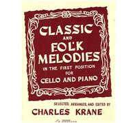 Theodore Presser Classic and Folk Melodies in the First Position (Cello)