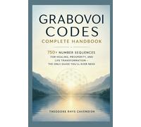 Theodore Rhys Cavendish Grabovoi Codes Complete Handbook (Tascabile)