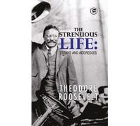 Theodore Roosevelt George Doyle The Strenuous Life (Copertina rigida)