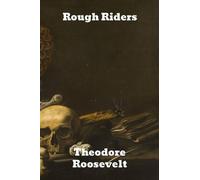 Theodore Roosevelt Rough Riders (Tascabile)