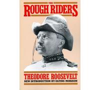 Theodore Roosevelt The Rough Riders (Tascabile)