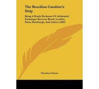 Theodore Simon The Brazilian Cambist's Help (Tascabile)