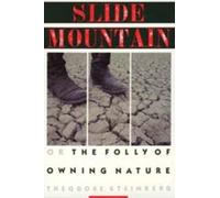 Theodore Steinberg Slide Mountain (Tascabile)