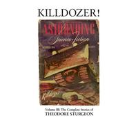 Theodore Sturgeon Killdozer (Copertina rigida)