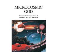 Theodore Sturgeon Microcosmic God (Copertina rigida)
