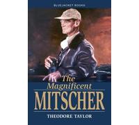 Theodore Taylor The Magnificent Mitscher (Tascabile)