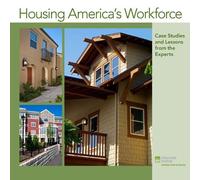 Theodore Thoerig Richard Rosan Housing America's Workforce (Tascabile)