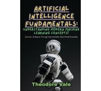 Theodore Vale Artificial Intelligence Fundamentals (Tascabile)