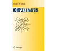 Theodore W. Gamelin Complex Analysis (Copertina rigida)