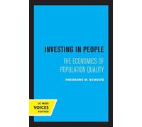Theodore W. Schultz Investing in People (Copertina rigida) Royer Lectures