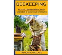 Theodore Wallace Beekeeping (Tascabile)