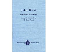 Theodore Winthrop John Brent (Tascabile) Masterworks of Literature