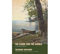 Theodore Winthrop The Canoe and the Saddle (Tascabile)