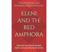 Theodoros And Ioannis Vasilopoulos Eleni and the red amphora (Tascabile)