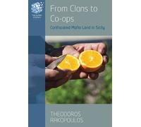 Theodoros Rakopoulos From Clans to Co-ops (Tascabile) Human Economy