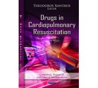 Theodoros Xanthos Drugs in Cardiopulmonary Resuscitation (Tascabile)