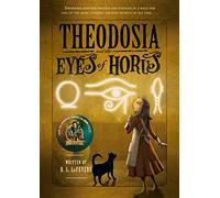 Theodosia and the Eyes of Horus