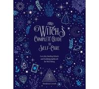 Theodosia Corinth The Witch's Complete Guide to Self-Care (Copertina rigida)
