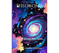 THEOGONIE: Der Ursprung allen Seins