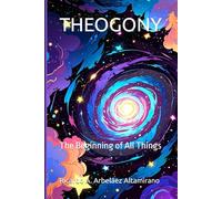 THEOGONY: The Beginning of All Things: 1