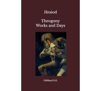 Theogony - Works and Days: (Unabridged Edition)