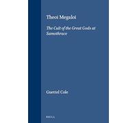 Theoi Megaloi: The Cult of the Great Gods at Samothrace: 96