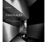 Theolalia [Paperback] [Mar 18, 2024] Marti, Kurt and Ferrario, Fulvio
