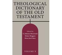Theological Dictionary of the Old Testament, Volume X (Tascabile)