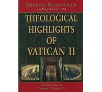 Theological Highlights of Vatican II