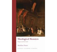 Theological Monsters: Religion and Irish Gothic