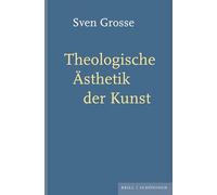 Theologische Ästhetik der Kunst
