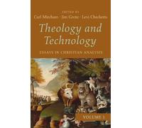 Theology and Technology, Volume 1 (Copertina rigida)