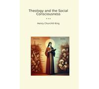 Theology and the Social Consciousness